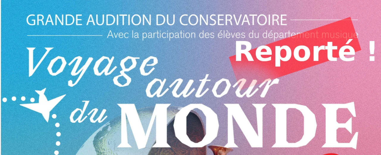 Report de la Grande Audition !